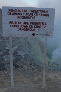 it was only when we emrged out of the crater again, by daylight, that we saw this sign….